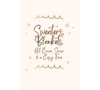 Hot Cocoa and Big Dreams Journal: A Cozy Christmas Notebook for Winter Reflections, Warm Cocoa Moments, and Holiday Dreams