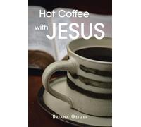 Hot Coffee with JESUS