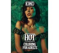 Hot - Coloring for Adults - Playful Souls: Let Your Imagination Run Wild with Fashion & Fun for Stress Relief & Relaxation: A Colorful Journey Into ... & Relaxation (101 Iconic Coloring Books)