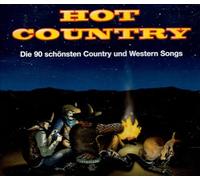 Hot Country (die 90 Schönsten Country und Western Songs)
