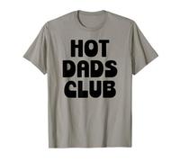 Hot Dad Club Cool Dads I Love Hot Daddy Wife Husband Fathers Camiseta