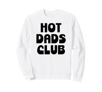 Hot Dad Club Cool Dads I Love Hot Daddy Wife Husband Fathers Sudadera