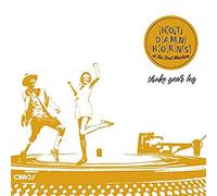 Hot Damn Horns - Shake Your Leg (180g Vinyl) [Vinilo]