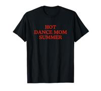 Hot Dance Mom Summer Camiseta