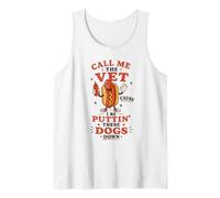 Hot Dog Call Me The Vet Cause I Be Puttin ' These Dogs Down Camiseta sin Mangas