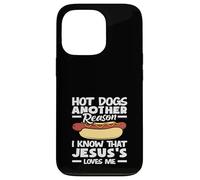 Hot Dog Lover Otra razón por la que sé que Jesús me ama Carcasa para iPhone 13 Pro