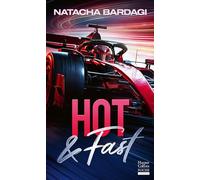 Hot & Fast: Une romance dans le milieu impitoyable de la F1