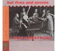 Hot Fives & Sevens, Vol. 1 by Armstrong, Louis (1998-05-05)