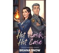Hot Flash, Hot Case: A Midlife Paranormal Romance (Hexes & Hearts)