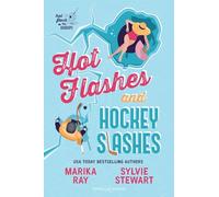 Hot Flashes and Hockey Slashes: Edizione italiana (Hot Flash Hookups)