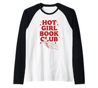 Hot Girl Book Club Lectura Comunidad Literario Estilo de Vida Camiseta Manga Raglan