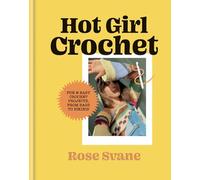 Hot girl crochet: 15 easy crochet projects, from bags to bikinis