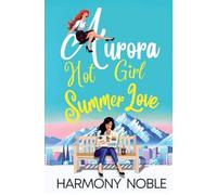 Hot Girl Summer Love (Aurora's Wilderness Love)