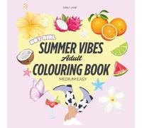 Hot Girl Summer Vibes Colouring Book