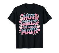 Hot Girls Are Bad At Math Chistes Escolares Confianza Camiseta