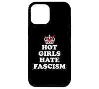 Hot Girls Hate Fascism Resist Fascism Antifascism No Fascism Carcasa para iPhone 12 Pro MAX