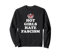 Hot Girls Hate Fascism Resist Fascism Antifascism No Fascism Sudadera