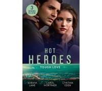 Hot Heroes: Tough Love (ebook)