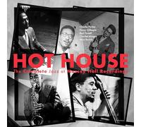 Hot House: The Complete Jazz At Massey Hall Recordings (Remastered 2023) (3LP) [Vinilo]