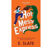 Hot Mess Express: 5 (Sibby)