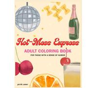 Hot-Mess Express ADULT Coloring Book