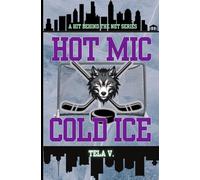 Hot Mic, Cold Ice (Hit Behind the Net)