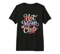 Hot Mom Club Camiseta Premium