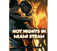 Hot Nights in Miami Steam: Pop Art Pictures | Modern Art Coffee Table Book | Full 2-Page Color Illustrations | Home Decor, Interior Design Accent Book