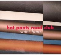 Hot Pants Road Club - Saint Here [Import]