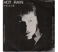 Hot Rain - IT'S A LIE 7 INCH (7" VINYL 45) UK PINETREE 1989
