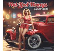 Hot Rod Honeys Calendar 2026: 12 Months of Classic Cars, Retro Style & Vintage Pin-Up Charm