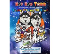 Hot Rod Todd All Four Books Special Edition: Adventures of Hot Rod Todd