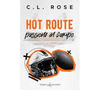Hot route. Passione in campo (Romance)