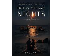 Hot & Steamy Nights: A Steamy Slow Burn Hawaii Lifeguard Romance (Hot & Steamy Tides)