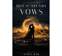 Hot & Steamy Vows: A Steamy Fake Dating Hawaii Romance (Hot & Steamy Tides)