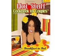 Hot Stuff Cookbook For Couples, Breakfast In Bed