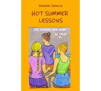 Hot Summer Lessons #1: Die Chemie der Liebe - Lecktion #1