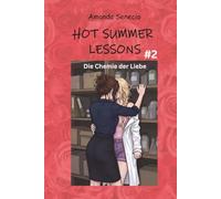 Hot Summer Lessons #2: Die Chemie der Liebe - Lecktion #2 / spicy Sapphic deutsch / wlw Romance / girlslove