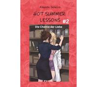 Hot Summer Lessons #2: Die Chemie der Liebe - Lecktion #2 / spicy Sapphic deutsch / wlw Romance / girlslove