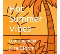 Hot Summer Vibes: coloring book