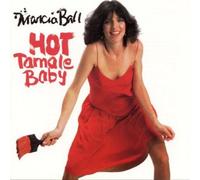 Hot Tamale Baby by Marcia Ball (1990-10-25)
