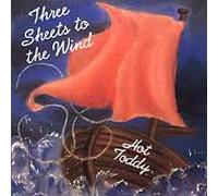 Hot Toddy - Three Sheets to the Wind
