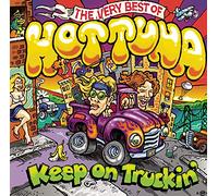 Hot Tuna - Keep on Truckin' -Very Be