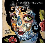 Hot Tuna - Steady As She Goes