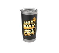 Hot Wax Candles Don't Care Funny Candle Maker Chandler Gift Vaso térmico de acero inoxidable de doble pared