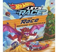 Hot Wheels: The Race Before Christmas: A festive picture book