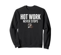 Hot Work Never Stops Welder Welding Blue Collar Job Work Sudadera