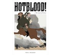 HOTBLOOD 01 THE LAND OF PROMISE: Volume 1
