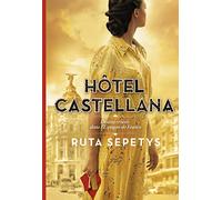 Hôtel Castellana: Destins croisés dans l'Espagne de Franco