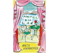 Hotel du Lac: Anita Brookner (Penguin Essentials, 118)